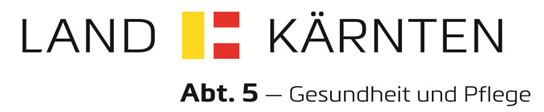 Land Kärnten Abt. 5 - Gesundheit und Pflege Land Kärnten Abt. 5 - Gesundheit und Pflege